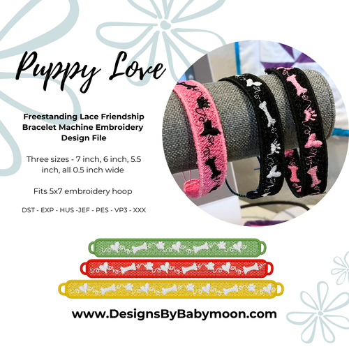 FSL Friendship Bracelet Puppy Love- In the Hoop Freestanding Lace Bracelet in Three Sizes