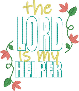 The Lord is my Helper Embroidery Design
