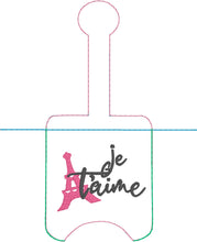 Je Taime Eiffel Tower Paris Hand Sanitizer Holder Snap Tab In the Hoop Embroidery Project