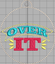 Over It Ornament for 4x4 hoops
