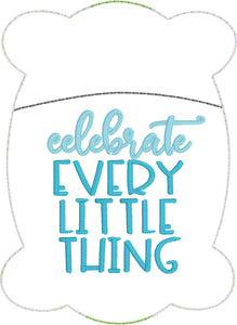 Celebrate Everything Pen Pocket In The Hoop (ITH) Embroidery Design