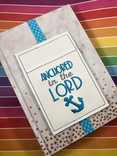 Anchored in the Lord Motivational Pen Pocket In The Hoop (ITH) Embroidery Design