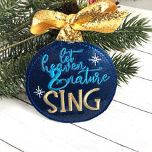 Let Heaven and Nature SING Christmas Ornament for 4x4 hoops