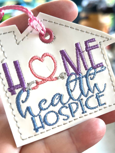 Home Health Hospice Eyelet Tag Charm for 4x4 hoops