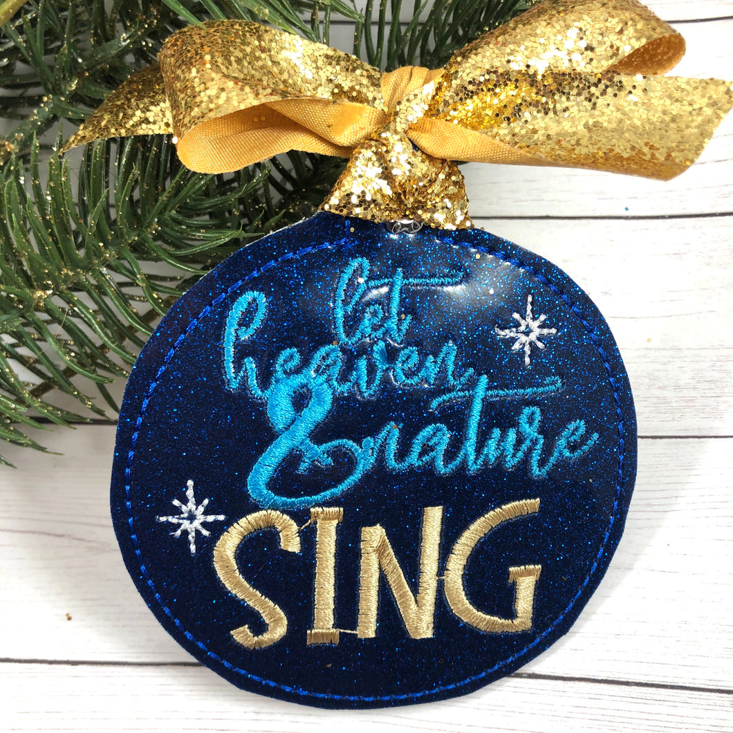 Let Heaven and Nature SING Christmas Ornament for 4x4 hoops