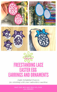 FSL Easter Eggs Earrings and Ornaments BUNDLE SET- In the Hoop Freestanding Lace Earrings