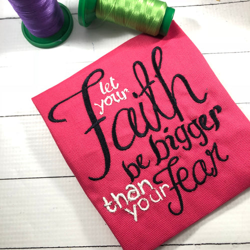 Laissez votre foi plus grande que votre motif de broderie de peur