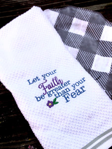 Let your FAITH be Greater than your FEAR Embroidery Design