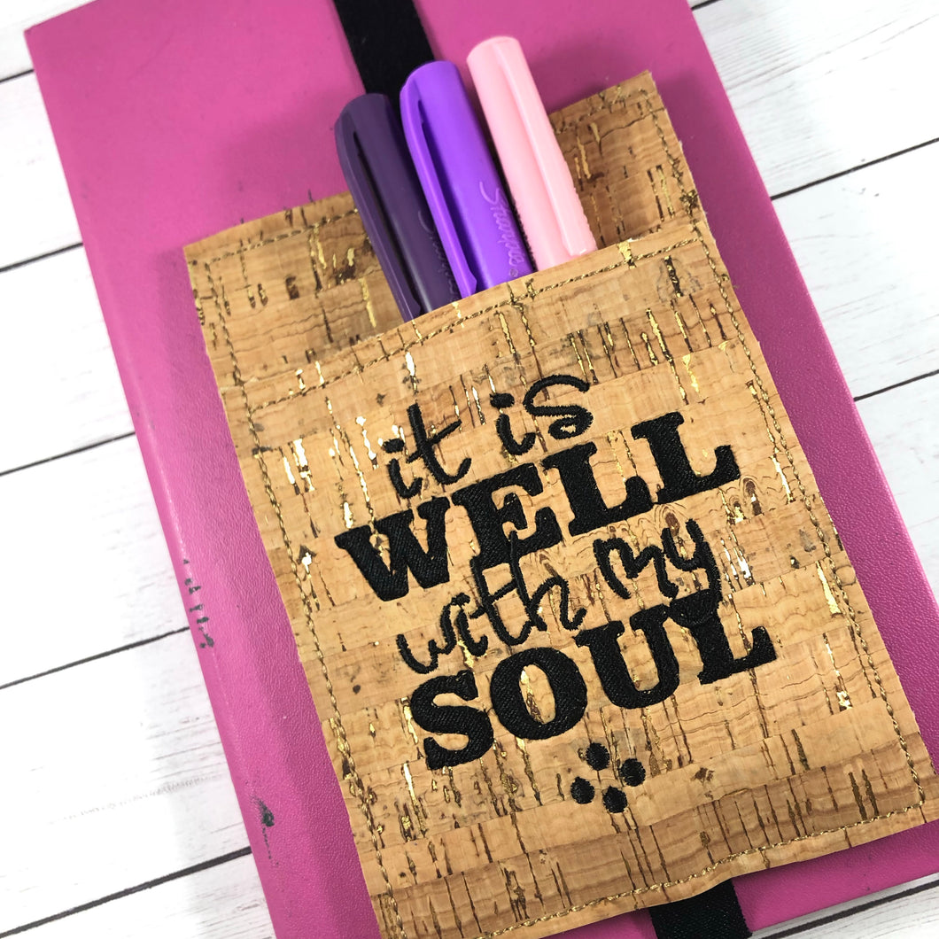 It is Well With My Soul Pen Pocket In The Hoop (ITH) Embroidery Design