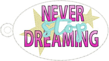 Never Stop Dreaming Eyelet Tag
