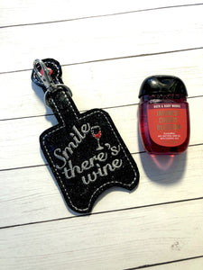 Smile There's Wine Hand Sanitizer Holder Snap Tab Version In the Hoop Embroidery Project 1 oz BBW for 5x7 hoops